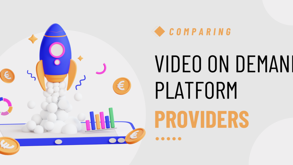 Video on Demand Platform Provider