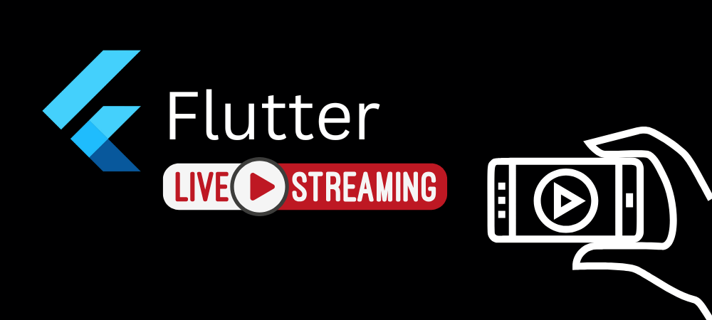 How to build a Flutter live streaming app