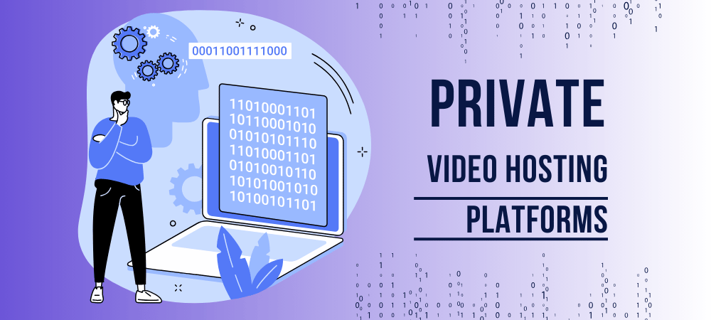 Private Video Hosting Platforms